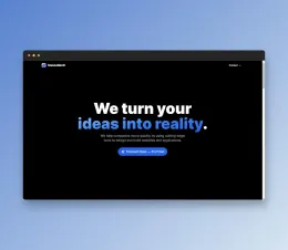 We turn your ideas into reality