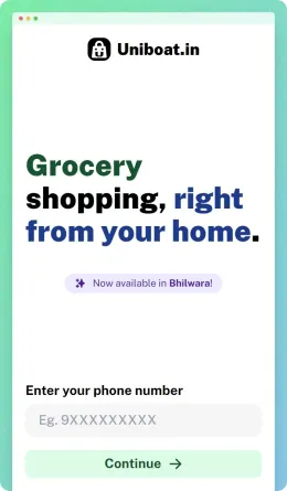 Grocery shopping, right from your home. Live in Bhilwara